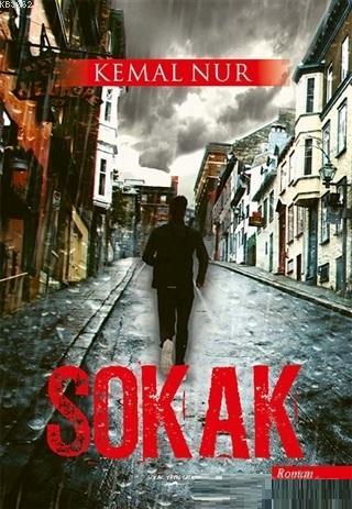 Sokak | Kemal Nur | Sokak Kitapları Yayınları