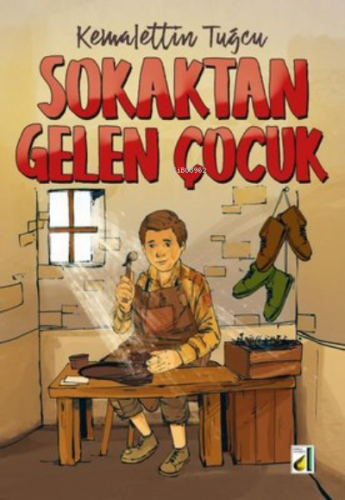 Sokaktan Gelen Çocuk | Kemalettin Tuğcu | Damla Yayınevi