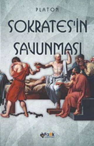 Sokrates’in Savunması | Platon ( Eflatun ) | Fark Yayınları