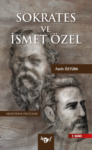 Sokrates ve İsmet Özel | Fatih Öztürk | Harf Yayınları