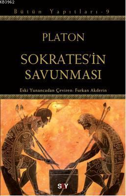 Sokrates'in Savunması; Platon (Eflatun) | Ahmet Cevizci | Say Yayınlar