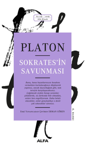 Sokrates'in Savunması Platon | Platon ( Eflatun ) | Alfa Basım Yayım D