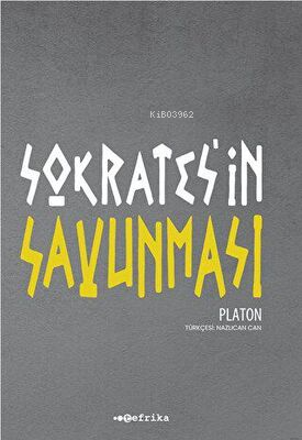 Sokrates'in Savunması | Platon ( Eflatun ) | Tefrika Yayınları