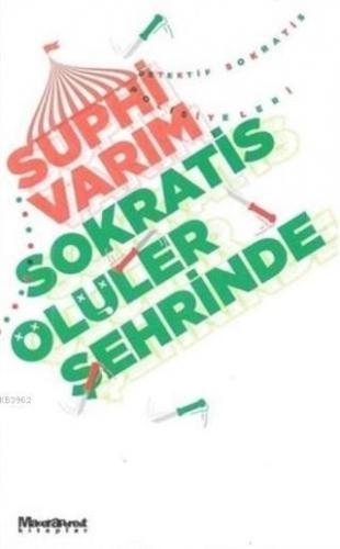 Sokratis Ölüler Şehrinde | Suphi Varım | Maceraperest Kitaplar