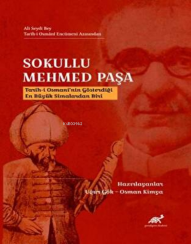 Sokullu Mehmed Paşa | Osman Kimya | Paradigma Akademi Yayınları