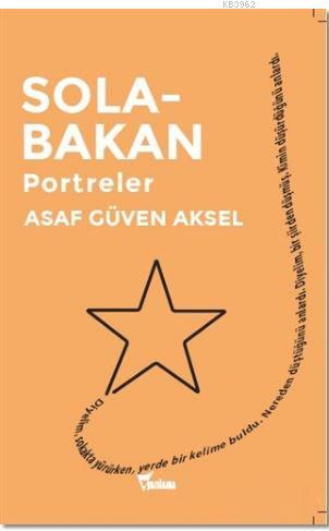 Solabakan Portreler | Asaf Güven Aksel | Yazılama Yayınevi