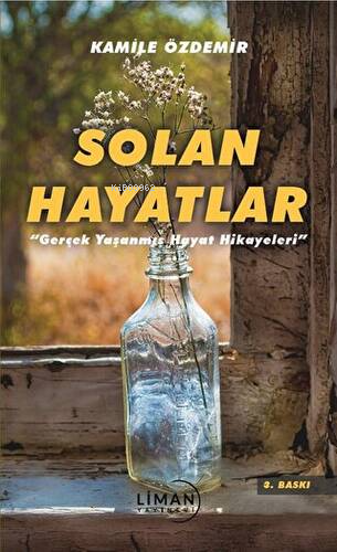 Solan Hayatlar | Kamile Özdemir | Liman Yayınevi