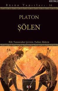 Şölen; Bütün Yapıtları - 16 | Platon ( Eflatun ) | Say Yayınları