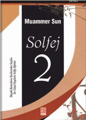 Solfej 2 | Muammer Sun | Sun Yayınevi