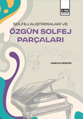 Solfej Alıştırmaları Ve Özgün Solfej Parçaları | Mehmet Canbaz | Eğiti