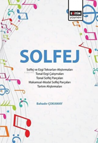 Solfej Solfej ve Ezgi Tekrarları Alıştırmaları - Tonal Ezgi Çalışmalar