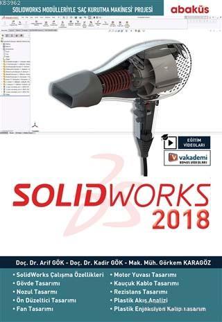 SolidWorks 2018 (Eğitim Video'lu) | Arif Gök | Abaküs Kitap