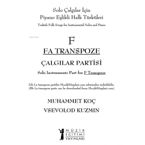 Solo Çalgılar İçin Piyano Eşlikli Halk Türküleri | Muhammet Koç | Müzi