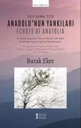 Solo Keman İçin Anadolu'nun Yankıları;Echoes Of Anatolia | Burak Eker 