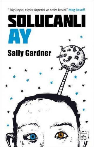 Solucanlı Ay | Sally Gardner | İthaki Yayınları