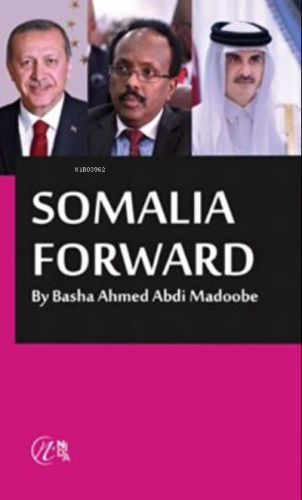 Somalia Forward | Basha Ahmed Abdi Madoobe | Nida Yayıncılık