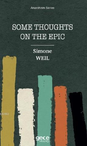 Some Thoughts on the Epic | Simone Weil | Gece Kitaplığı Yayınları