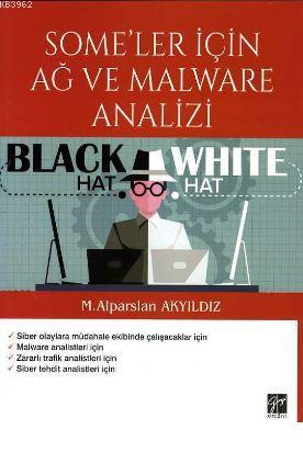 Some'ler İçin Ağ ve Malware Analizi | M. Alparslan Akyıldız | Gazi Kit