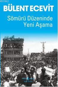 Sömürü Düzeninde Yeni Aşama | Bülent Ecevit | Türkiye İş Bankası Kültü