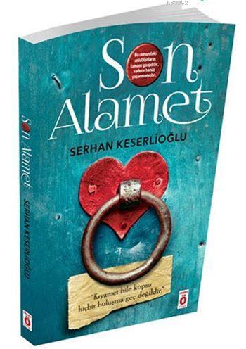 Son Alamet; Kıyamet Bile Kopsa Hiçbir Buluşma Geç Değildir | Serhan Ke