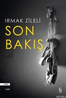 Son Bakış | Irmak Zileli | Everest Yayınları