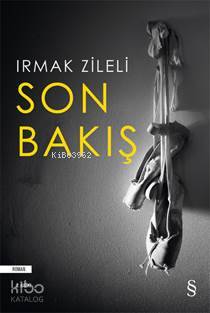 Son Bakış | Irmak Zileli | Everest Yayınları