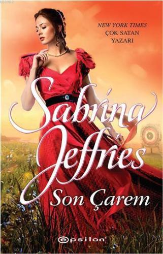 Son Çarem | Sabrina Jeffries | Epsilon Yayınevi