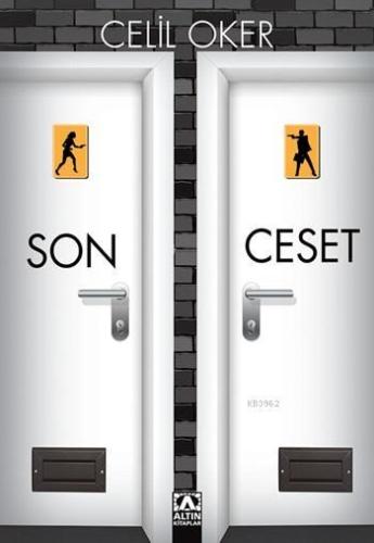 Son Ceset | Celil Oker | Altın Kitaplar