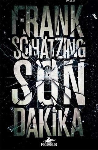 Son Dakika | Frank Schatzing | Pegasus Yayıncılık