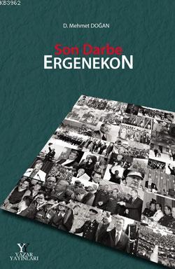 Son Darbe Ergenekon | D. Mehmet Doğan | Yazar Yayınları