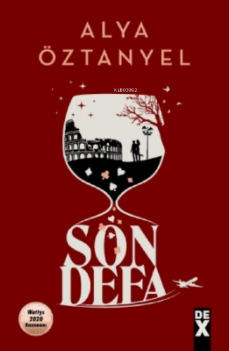 Son Defa | Alya Öztanyel | Dex Kitap