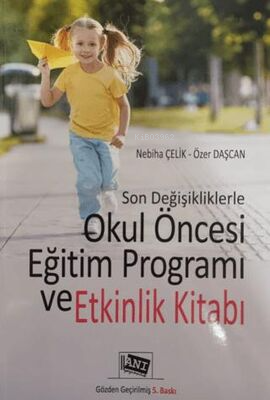 Son Değişikliklerle Okul Öncesi Eğitim Programı ve Etkinlik Yaşı | Neb