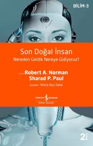 Son Doğal İnsan Nereden Geldik Nereye Gidiyoruz? | Robert A. Norman | 