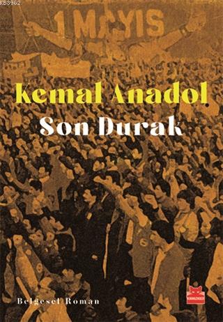 Son Durak | Kemal Anadol | Kırmızıkedi Yayınevi