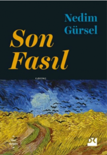 Son Fasıl | Nedim Gürsel | Doğan Kitap