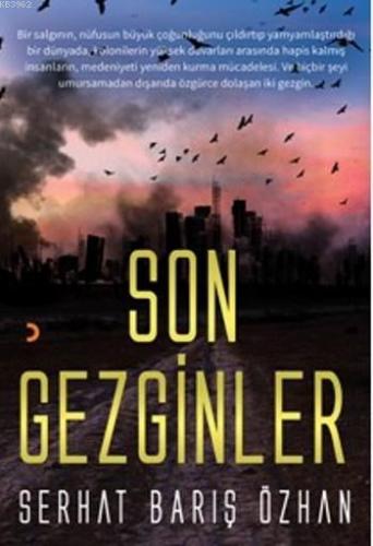 Son Gezginler | Serhat Barış Özhan | Cinius Yayınları