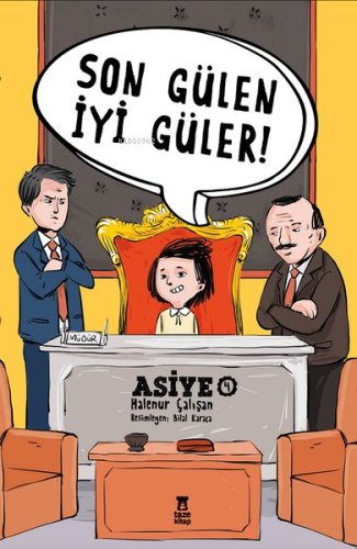 Son Gülen İyi Güler! Asiye - 4 | Halenur Çalışan Gürbüz | Taze Kitap