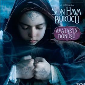 Son Hava Bükücü - Avatar'ın Dönüşü | Michael Teitelbaum | Doğan Çocuk