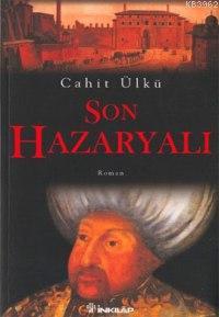 Son Hazaryalı | Cahit Ülkü | İnkılâp Kitabevi