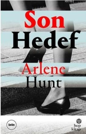 Son Hedef | Arlene Hunt | Hep Kitap