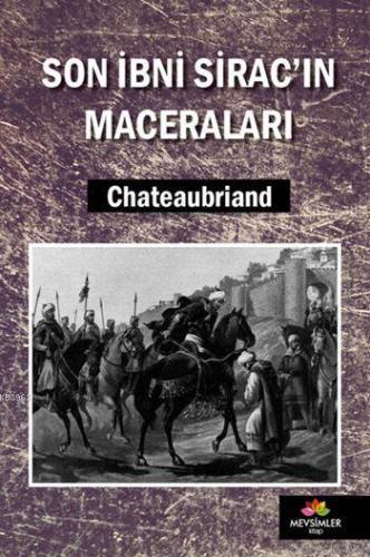 Son İbni Sirac'ın Maceraları | François-rené De Chateaubriand | Mevsim