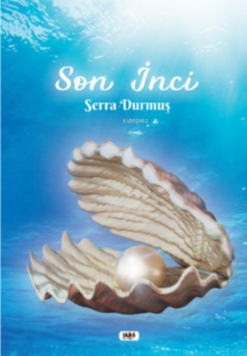 Son İnci | Serra Durmuş | Tilki Kitap