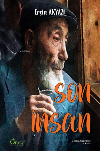 Son İnsan (2. Baskı) | Ersin Akyazı | Omca Yayınları