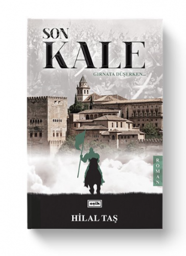 Son Kale | Hilal Taş | Eşik Yayınları