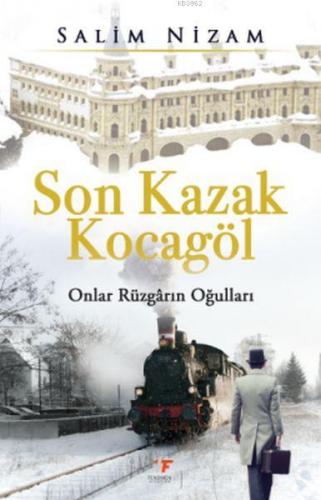 Son Kazak Kocagöl; Onlar, Rüzgarın Oğulları | Salim Nizam | Fenomen Ki