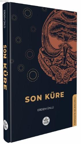 Son Küre | Erdem Ünlü | Elpis Yayınları