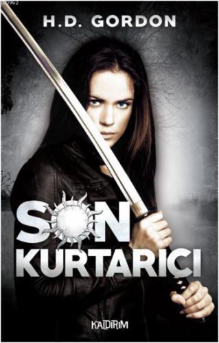 Son Kurtarıcı | H.D. Gordon | Kaldırım Yayınları