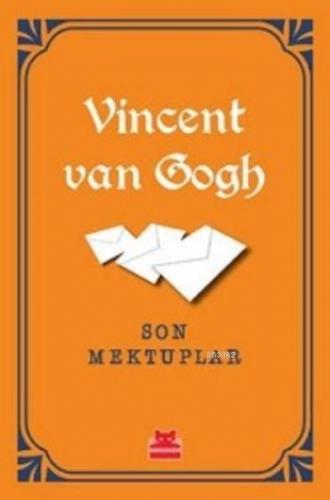 Son Mektuplar | Vincent Van Gogh | Kırmızıkedi Yayınevi