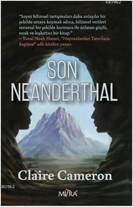 Son Neanderthal | Claire Cameron | Mitra Yayınları