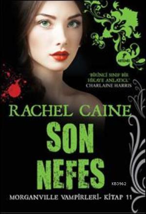 Son Nefes | Rachel Caine | Artemis Yayınları